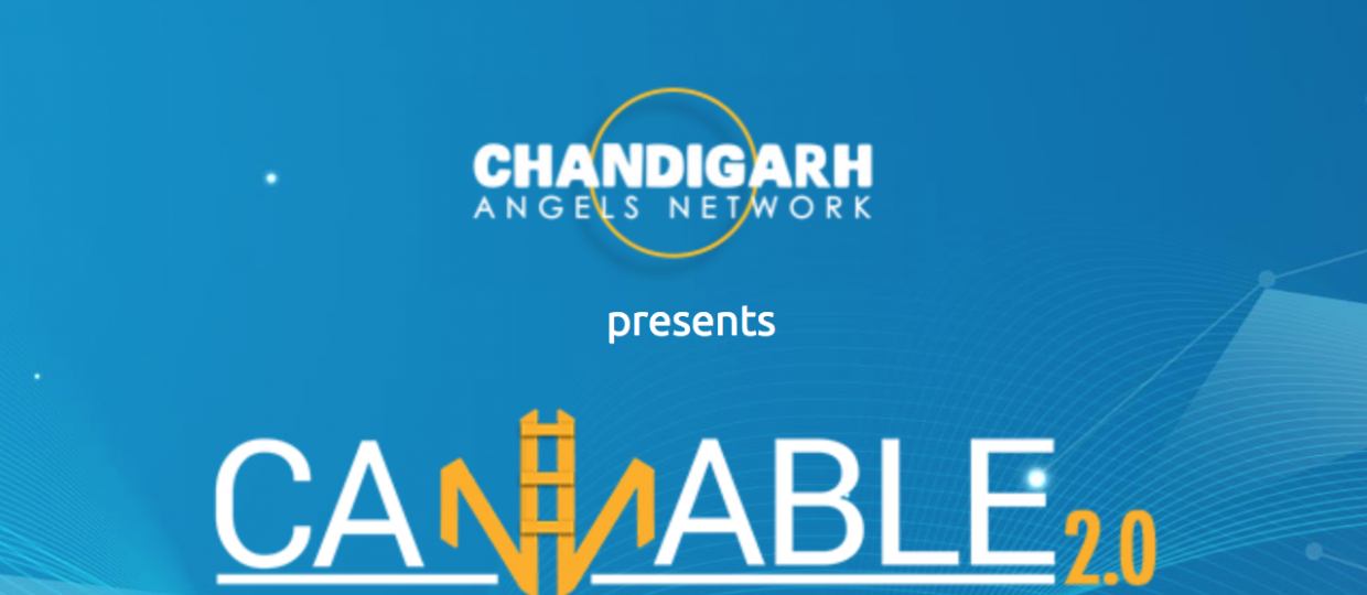 CANNABLE 2.0 – 2nd Edition of Chandigarh’s Largest Entrepreneurship Summit